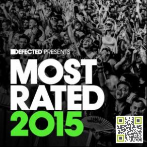 Download track Defected Presents Most Rated 2015 Mix 1 Andy Daniell