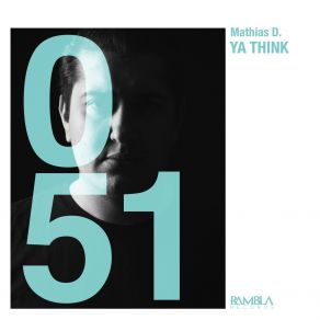 Download track Ya Think Mathias D