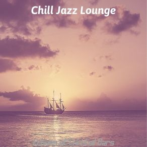 Download track Background For Lounges Chill Jazz-Lounge