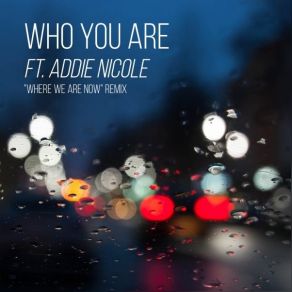 Download track Who You Are Ben PhilpAddie Nicole