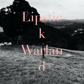 Download track Kids Lipstick Warland