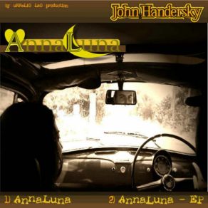 Download track Annaluna (Radio Version) John Handersky