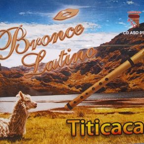 Download track Titicaca Bronce Latino