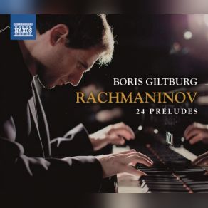 Download track Préludes, Op. 23 No. 10 In G-Flat Major. Largo Boris Giltburg