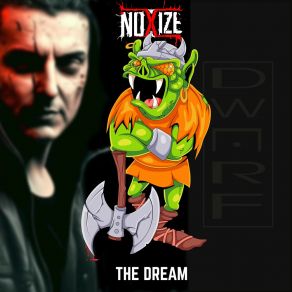 Download track The Dream (Radio Edit) Noxize