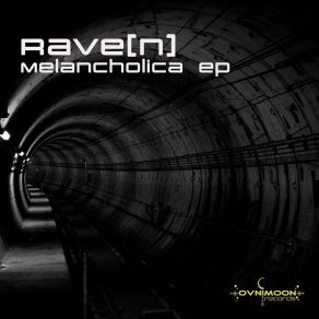 Download track Melancholica Rave N