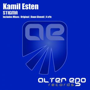 Download track Stigma (Original Mix) Kamil Esten