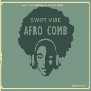 Download track Uzobuya Nini Swift Vibe