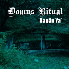 Download track Domus IV Domus Ritual