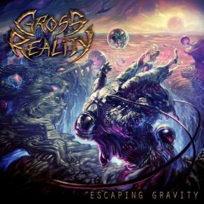 Download track Escaping Gravity Gross Reality