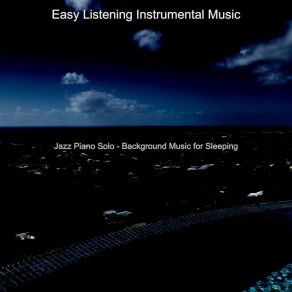 Download track Inspiring Jazz Piano Solo - Bgm For Stress Relief Instrumental Music