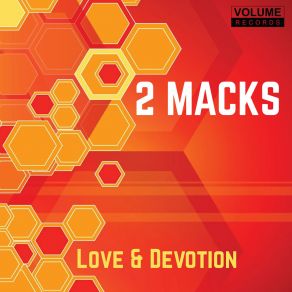 Download track Love And Devotion (Orlando Voorn's Fresh Format Mix) 2 MacksOrlando Voorn