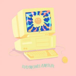 Download track LSD Raymond Amour