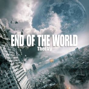 Download track End Of The World TheElzy