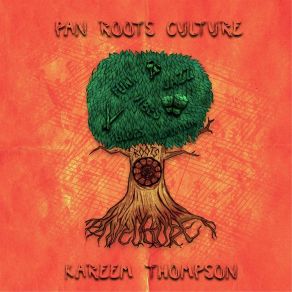 Download track Pan Roots Culture Kareem Thompson