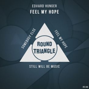 Download track Feel My Hope (Original Mix) Edvard Hunger