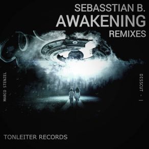 Download track Awakening (Disscut Remix) Sebasstian BDisscut