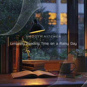 Download track Lazy Rainy Day Musings Smooth Kitchen