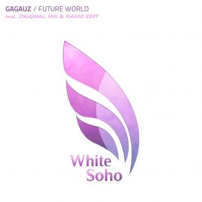 Download track Future World (Radio Edit) Gagauz