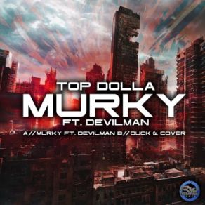 Download track Duck & Cover Top Dolla, Devilman