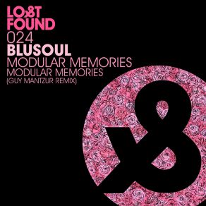 Download track Modular Memories (Guy Mantzur Remix) Blusoul