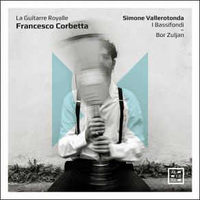 Download track Corbetta Folie Simone Vallerotonda, I Bassifondi, Bor Zuljan