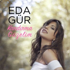 Download track Kandırma Güzelim Eda Gür