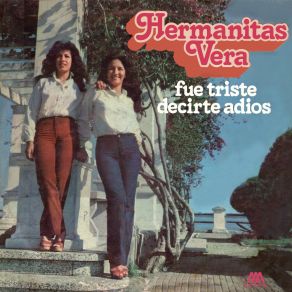 Download track Hermoso Es Quererte Así Hermanitas Vera