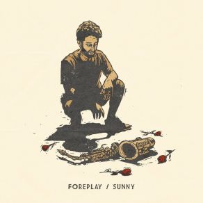 Download track Foreplay / Sunny (Live Sax Loop) Shmonè