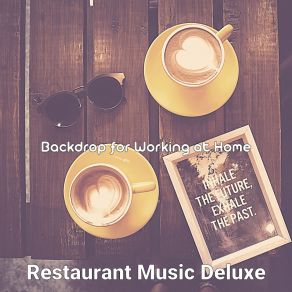 Download track Tasteful Lockdowns Restaurant Music Deluxe