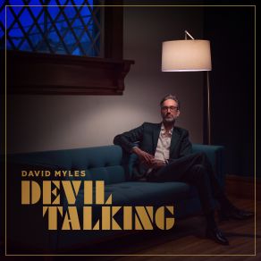 Download track Devil Talking David Myles