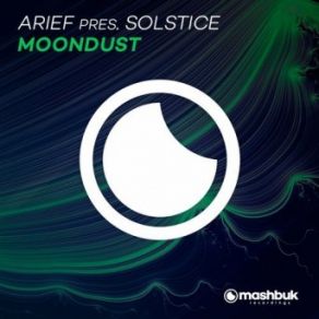 Download track Moondust (Original Mix) Solstice, Arief