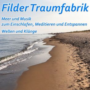 Download track Musik Für Ruhe Und Entspannung - Zen Und Meditation Filder Traumfabrik