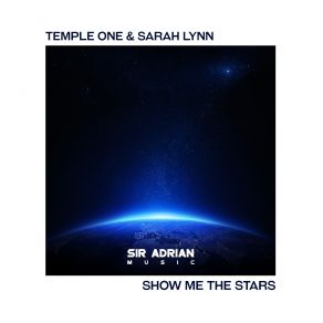 Download track Show Me The Stars (Dub) Temple One, Sarah Lynn