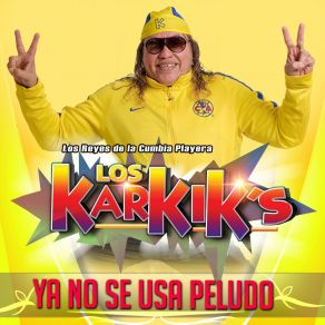 Download track Me Meso En La Maca Los Karkik's