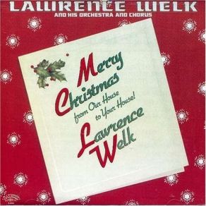 Download track Merry Christmas From Our House Lawrence Welk