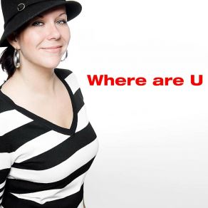 Download track Where Are U Mél Germain