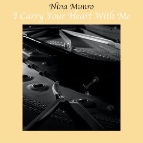 Download track I Carry Your Heart With Me Nina Munro