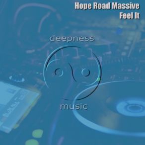 Download track Feel It (Instrumental) Hope Road MassiveΟΡΓΑΝΙΚΟ