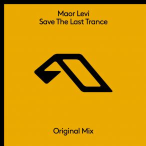 Download track Save The Last Trance (Extended Mix) Maor Levi