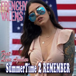 Download track Summertime 2 Remember (OC Mix) Lexis Aguilar