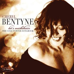 Download track Ev'Ry Time We Say Goodbye Cheryl Bentyne