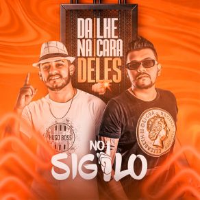 Download track Chega E Senta NO SIGILO