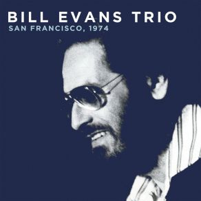 Download track Quiet Now (Live) The Bill Evans Trio