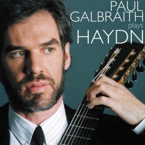 Download track Keyboard Sonata No. 32 In G Minor, Hob. XVI44 (Arr. For Guitar) (Paul Galbraith) I. Moderato Paul Galbraith