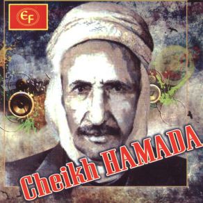 Download track Bqay Bessalama Elkhadem Ya Boya Cheïkh Hamada