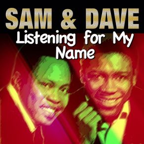 Download track If She'll Still Have Me Sam & Dave