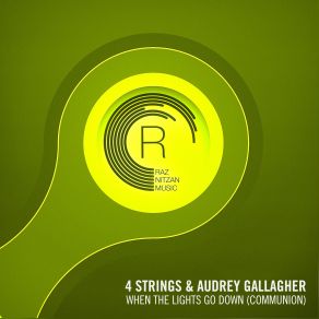 Download track When The Lights Go Down (Communion) (Original Mix) 4 Strings, Audrey Gallagher, Communion