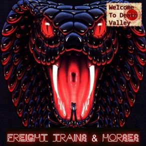 Download track Welcome To Death Valley Horses, Freight Trains