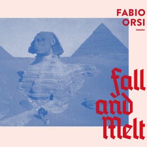 Download track Fall And Melt II Fabio Orsi